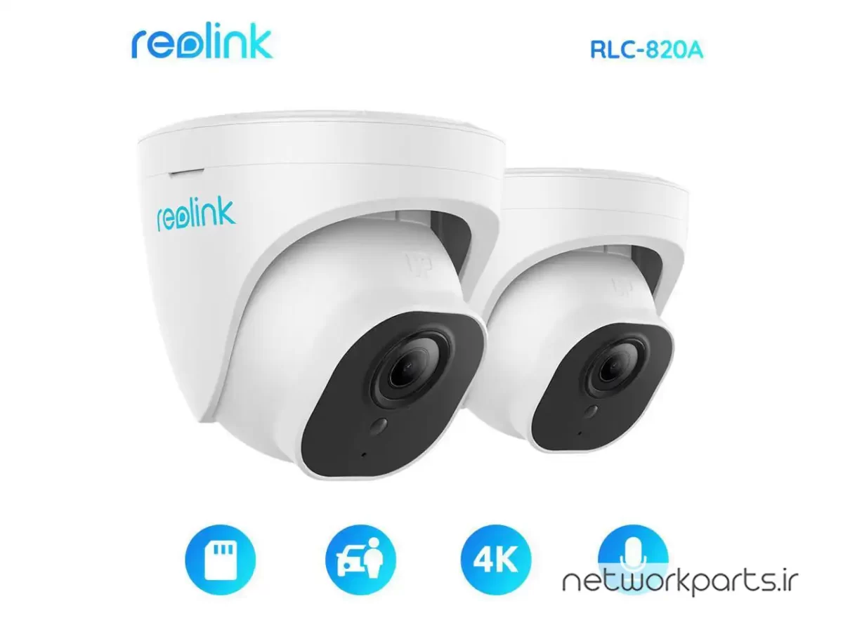 دوربین مدار بسته تحت شبکه (IP) ریولینک (Reolink) مدل RLC-820A 8MP با وضوح 3840x2160